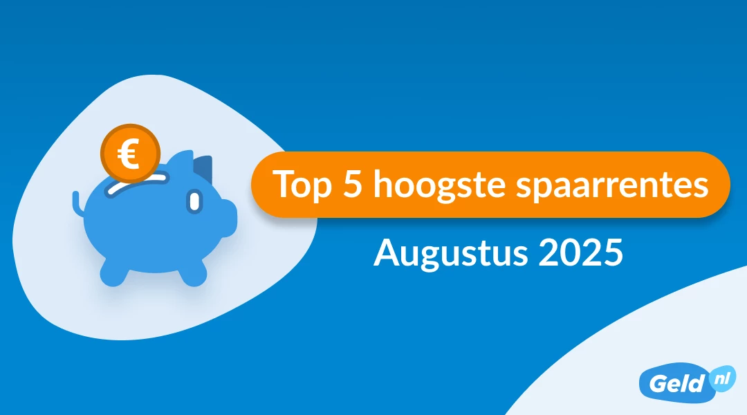 Top 5 hoogste spaarrentes van augustus 2025